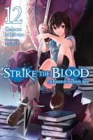 Book Cover for Strike the Blood, Vol. 12 (light novel) by Gakuto Mikumo, Manyako