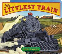 Book Cover for The Littlest Train by Chris Gall