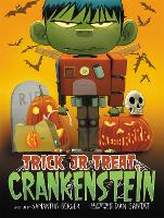 Book Cover for Trick or Treat, Crankenstein by Samantha Berger