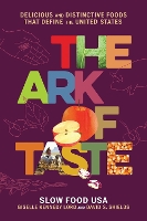 Book Cover for The Ark of Taste by David S Shields, Giselle K Lord, Slow Food USA