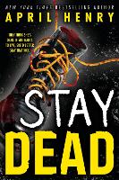 Book Cover for Stay Dead by April Henry