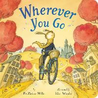 Book Cover for Wherever You Go by Pat Zietlow Miller
