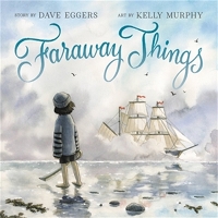 Book Cover for Faraway Things by Dave Eggers