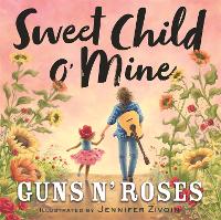 Book Cover for Sweet Child O' Mine by Guns n' Roses (Musical group)