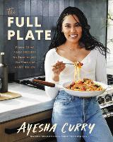 Book Cover for The Full Plate by Ayesha Curry