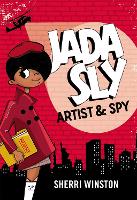 Book Cover for Jada Sly, Artist & Spy by Sherri Winston