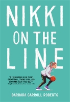 Book Cover for Nikki on the Line by Barbara Carroll Roberts