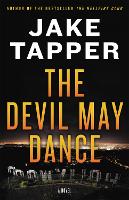 Book Cover for The Devil May Dance by Jake Tapper