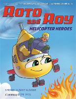 Book Cover for Roto and Roy: Helicopter Heroes by Sherri Duskey Rinker