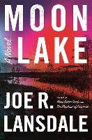 Book Cover for Moon Lake by Joe R. Lansdale