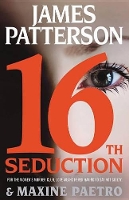 Book Cover for 16th Seduction by James Patterson, Maxine Paetro