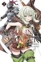 Book Cover for Goblin Slayer, Vol. 2 (light novel) by Kumo Kagyu, Noboru Kannatuki