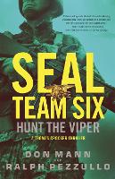 Book Cover for SEAL Team Six: Hunt the Viper by Don Mann, Ralph Pezzullo