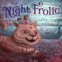 Book Cover for The Night Frolic by Julie Berry