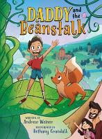 Book Cover for Daddy and the Beanstalk (A Graphic Novel) by Andrew Weiner