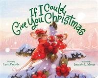 Book Cover for If I Could Give You Christmas by Lynn Plourde