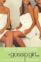Book Cover for Nobody Does it Better by Cecily Von Ziegesar