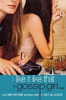 Book Cover for I Like It Like That by Cecily Von Ziegesar