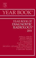 Book Cover for Year Book of Diagnostic Radiology 2011 by Anne G, MD William H and Patricia N Child Presidential Endowed Chair Honoring Pioneering Utah Women in Medicine Di Osborn