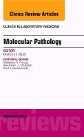 Book Cover for Molecular Pathology, An Issue of Clinics in Laboratory Medicine by Martin H, MD, PhD Wayne State University School of Medicine Bluth