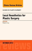 Book Cover for Local Anesthesia for Plastic Surgery, An Issue of Clinics in Plastic Surgery by Nasim (McMaster University & Niagara Plastic Surgery Centre) Huq