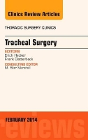 Book Cover for Tracheal Surgery, An Issue of Thoracic Surgery Clinics by Frank, MD (Department of Thoracic Surgery, Yale University) Detterbeck