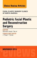 Book Cover for Pediatric Facial Plastic and Reconstructive Surgery, An Issue of Facial Plastic Surgery Clinics of North America by Sherard Austin (Upstate Medical University<br>Syracuse, NY) Tatum