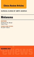 Book Cover for Melanoma, An Issue of Surgical Clinics by Kimberly M. (Department of Surgery, UTMB at Galveston) Brown