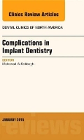 Book Cover for Complications in Implant Dentistry, An Issue of Dental Clinics of North America by Mohanad (Chief, Division of Periodontology<br>University of Kentucky College of Dentistry) Al-Sabbagh