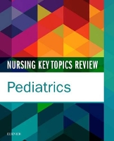 Book Cover for Nursing Key Topics Review: Pediatrics by Elsevier Inc