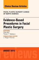 Book Cover for Evidence-Based Procedures in Facial Plastic Surgery, An Issue of Facial Plastic Surgery Clinics of North America by Lisa (Johns Hopkins) Ishii