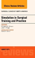 Book Cover for Simulation in Surgical Training and Practice, An Issue of Surgical Clinics by Kimberly M. (Department of Surgery<br>UTMB at Galveston) Brown