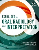 Book Cover for Exercises in Oral Radiology and Interpretation by Robert P Professor, Dental Diagnostic Science, The University of Texas Health Science Center at San Antonio, San An Langlais