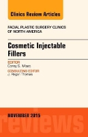 Book Cover for Cosmetic Injectable Fillers, An Issue of Facial Plastic Surgery Clinics of North America by Corey S. (Maas Clinic and UCSF) Maas