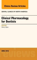 Book Cover for Pharmacology for the Dentist, An Issue of Dental Clinics of North America by Harry (Director, Department of Dentistry, Oral and Maxillofacial Surgery, Director, Oral and Maxillofacial Surgery Residen Dym