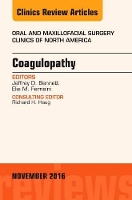 Book Cover for Coagulopathy, An Issue of Oral and Maxillofacial Surgery Clinics of North America by Jeffrey D, DMD Associate Professor, Department of Oral  Maxillofacial Surgery, School of Dental Medicine, Universit Bennett