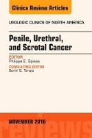 Book Cover for Penile, Urethral, and Scrotal Cancer, An Issue of Urologic Clinics of North America by Philippe E. (Assistant Chief of Surgical Services, Senior Member, Department of GU Oncology, Medical Director, Virtual  Spiess