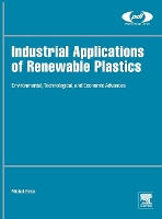 Book Cover for Industrial Applications of Renewable Plastics by Michel (Plastics Consultant, Les Ulis, France) Biron