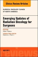 Book Cover for Emerging Updates of Radiation Oncology for Surgeons, An Issue of Surgical Oncology Clinics of North America by Adam (Radiation Oncology<br>Christiana Care Health System<br>Newark<br>DE) Raben