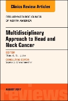 Book Cover for Multidisciplinary Approach to Head and Neck Cancer, An Issue of Otolaryngologic Clinics of North America by Maie A. St. John