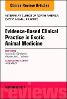 Book Cover for Evidence-Based Clinical Practice in Exotic Animal Medicine, An Issue of Veterinary Clinics of North America: Exotic Animal Practice by Nicola (Clinica per Animali Esotici) Di Girolamo, Alexandra L. (American University) Winter