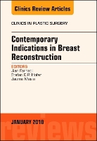 Book Cover for Contemporary Indications in Breast Reconstruction, An Issue of Clinics in Plastic Surgery by Jian (Guy's and St. Thomas' Hospital (London, UK)) Farhadi, Stefan O.P. (University of Toronto) Hofer, Jaume (Hospital d Masia