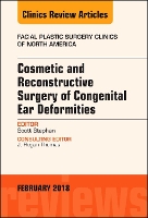 Book Cover for Cosmetic and Reconstructive Surgery of Congenital Ear Deformities, An Issue of Facial Plastic Surgery Clinics of North America by Scott, MD (Vanderbilt University Medical Center) Stephan