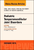 Book Cover for Pediatric Temporomandibular Joint Disorders, An Issue of Oral and Maxillofacial Surgery Clinics of North America by Shelly (Emory Clinic<br>Oral and Maxillofacial Surgery <br>1365 Clifton Road<br>Building B, Suite 2300<br>Atlanta,  Abramowicz