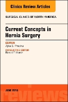 Book Cover for Current Concepts in Hernia Surgery, An Issue of Surgical Clinics by Ajita, MD (Department of General Surgery<br>Cleveland Clinic<br>Cleveland, OH) Prabhu