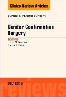 Book Cover for Gender Confirmation Surgery, An Issue of Clinics in Plastic Surgery by Loren S, MD, FACS (Plastic Surgeon, Morton Grove, Illinois; Chicago Medical School) Schechter, Bauback (Clinical Assistan Safa