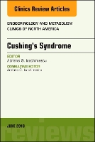 Book Cover for Cushing's Syndrome, An Issue of Endocrinology and Metabolism Clinics of North America by Adriana G. Ioachimescu