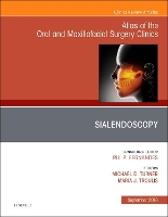 Book Cover for Sialendoscopy, An Issue of Atlas of the Oral & Maxillofacial Surgery Clinics by Michael D. Turner, Maria J. (Associate Professor, Director of Minimally Invasive Surgery Program, Department of Oral a Troulis