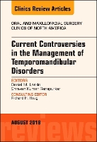 Book Cover for Current Controversies in the Management of Temporomandibular Disorders, An Issue of Oral and Maxillofacial Surgery Clinics of North America by Daniel M., DDS, MS DDS, MS (Department of Oral and Maxillofacial Surgery, Virginia Commonwealth University, Richmond Vi Laskin