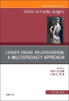 Book Cover for Lower Facial Rejuvenation: A Multispecialty Approach, An Issue of Clinics in Plastic Surgery by Shai M., MD, FACS Rozen, Lisa (Johns Hopkins) Ishii